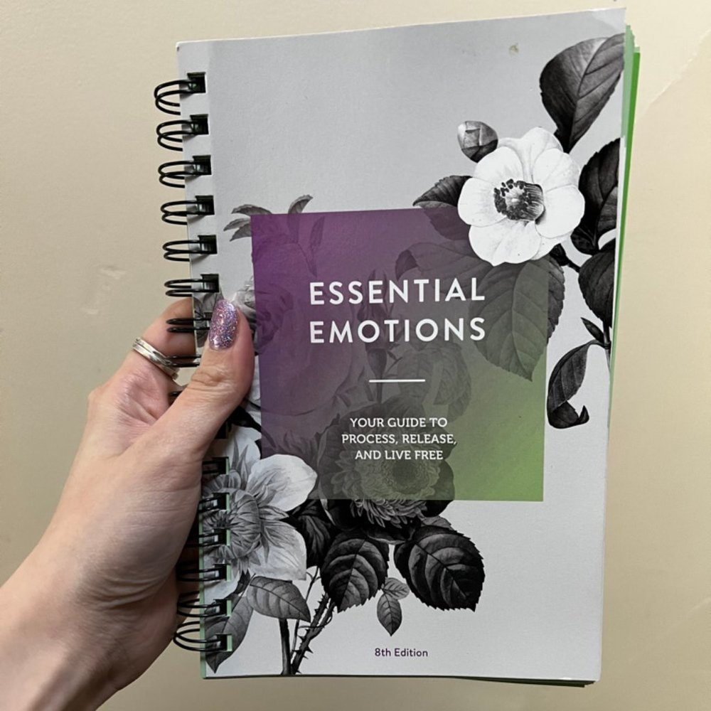 Essential Emotions: Your Guide to Process, Release and Live Free 8th edition